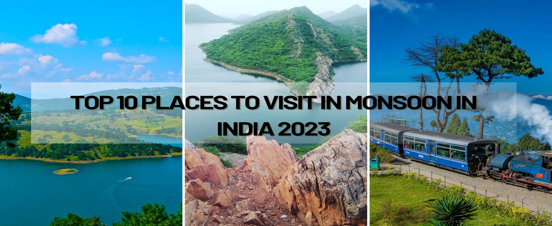 Top 10 Places To Visit In Monsoon In India 2023