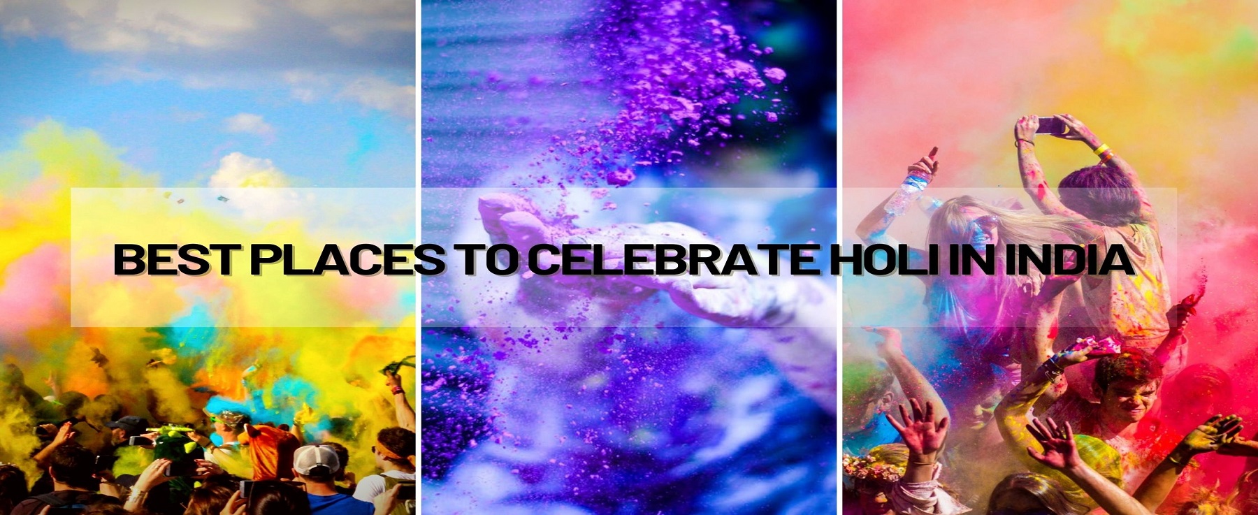 Best Places To Celebrate Holi In India 