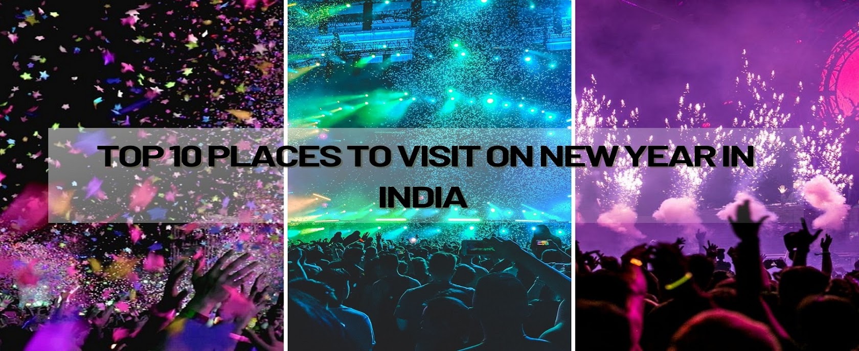 Top 10 Places To Visit On New Year In India